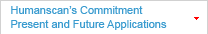Humanscans Commitment Present and Future Applications